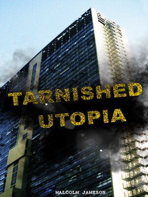 cover image of Tarnished Utopia